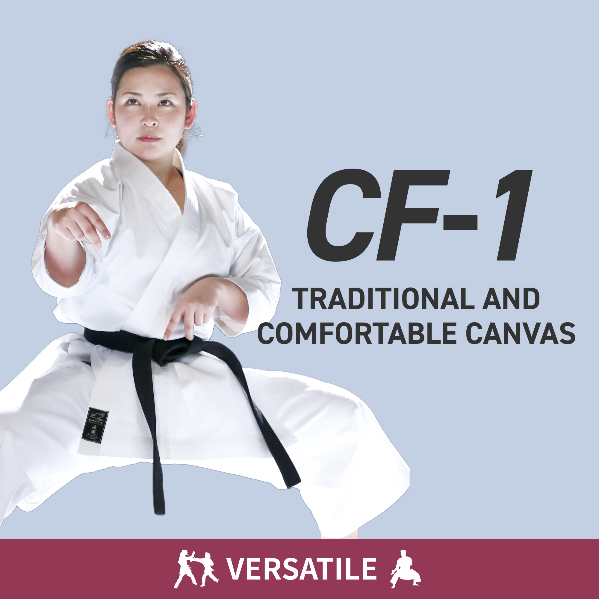 Person in a Hayate white martial arts uniform with a black belt on a light blue background, featuring text about 'CF-1' and 'Versatile'.